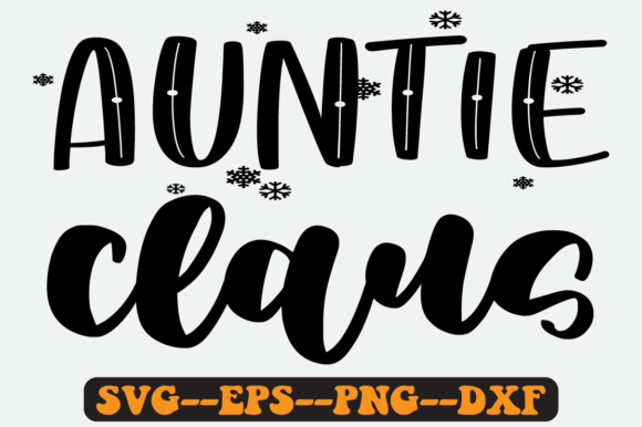 Auntie Claus Quote Retro Svg Design Review for Real Projects
