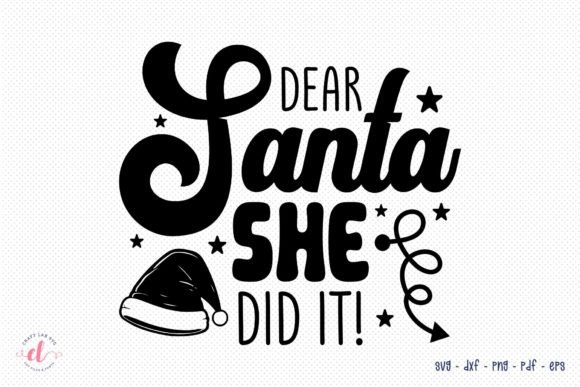 Dear Santa She Did It Christmas SVG Review for Real Projects
