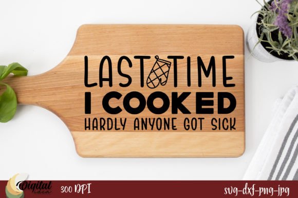 Last Time I Cooked Embroidery Design Review
