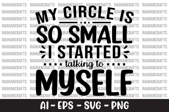 My Circle Is So Small I Started Talking