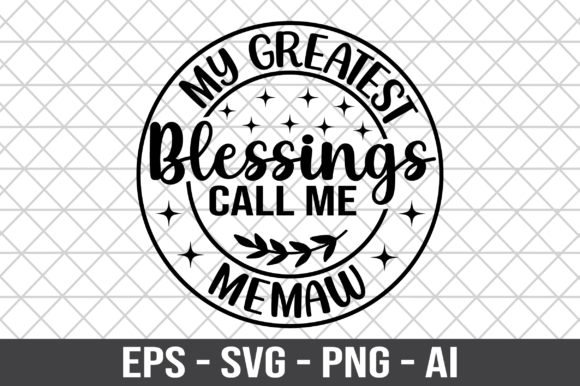 My Greatest Blessings Call Me Memaw SVG Review