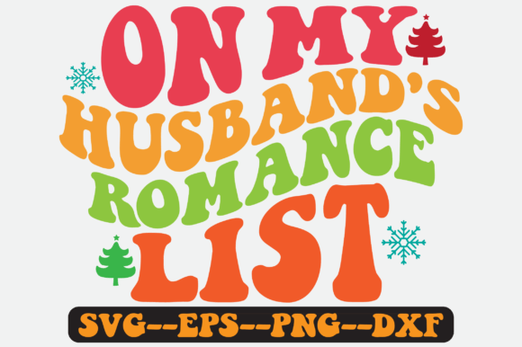 On My Husband’s Romance List Retro SVG Review