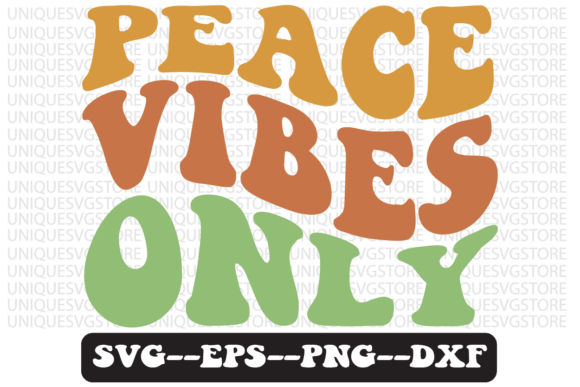 Peace Vibes Only Quote Retro Svg Design Review