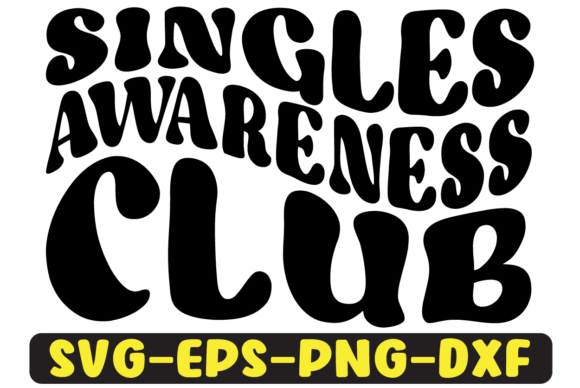 Singles Awareness Club Retro Svg Design Review: A Timeless Craft Pick